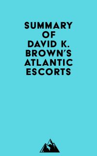 Summary of David K. Brown's Atlantic Escorts