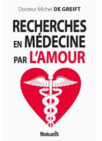 Recherches en médecine par l’amour