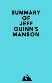 Summary of Jeff Guinn's Manson