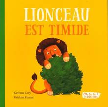 Lionceau est timide