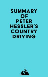 Summary of Peter Hessler's Country Driving