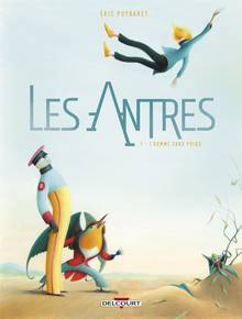 Les antres : Volume 1, L'homme sans poids