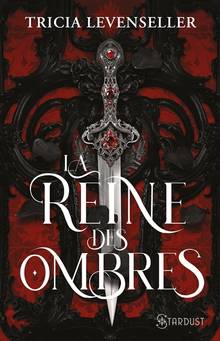 Reine des ombres, La