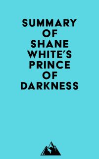 Summary of Shane White's Prince of Darkness