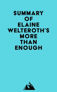 Summary of Elaine Welteroth's More Than Enough