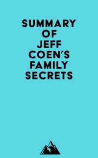 Summary of Jeff Coen's Family Secrets