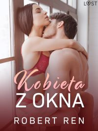 Kobieta z okna – opowiadanie erotyczne