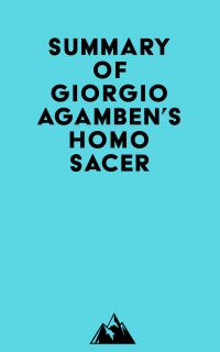 Summary of Giorgio Agamben's Homo Sacer