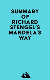 Summary of Richard Stengel's Mandela's Way