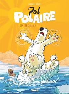 Pol Polaire : Volume 1, Coup de chaleur !