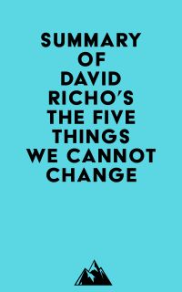 Summary of David Richo's The Five Things We Cannot Change