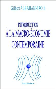 Introduction à la macroéconomie contemporaine           ÉPUISÉ