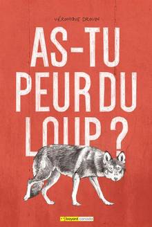 As-tu peur du loup?