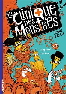 La clinique des monstres Volume 1, L'apprenti docteur