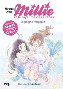 Millie et le royaume des sirènes, t. 1 : Le peigne magique