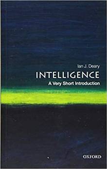 Intelligence: a Very Short Introduction