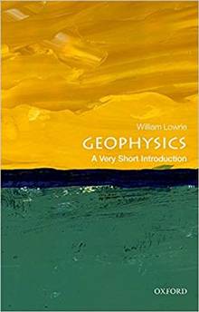 Geophysics: a Very Short Introduction