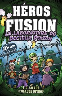 Le laboratoire du Docteur Poison Héros Fusion