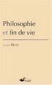 Philosophie et fin de vie