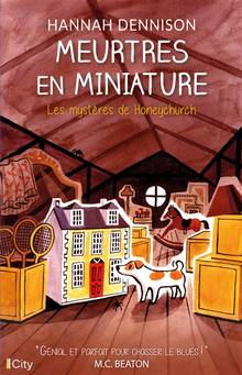 Meurtres en miniature Les mystères de Honeychurch