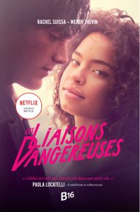 Liaisons dangereuses, Les