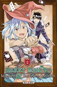 Harry Makito, magicien & sauveur de sorcières, Vol. 2