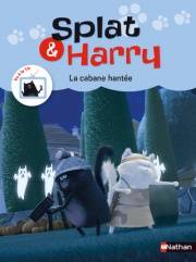 Splat & Henry : La cabane hantée