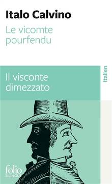 Il visconte dimezzato = Vicompte pourfendu, Le