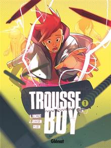 Trousse boy : Volume 1