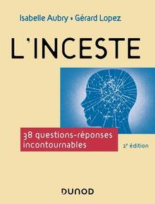 Inceste : 38 questions-réponses incontournables : 2e édition