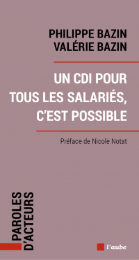 Un CDI pour tous les salariés, c'est possible