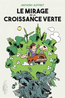 Mirage de la croissance verte, Le