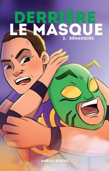 Derrière le masque, Volume 2 : Démasqués