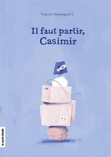 Il faut partir, Casimir