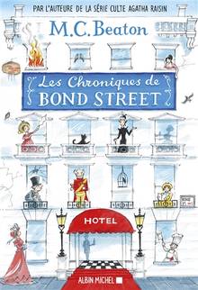 Chroniques de Bond Street, Volume 1
