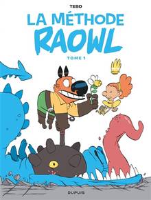 Méthode Raowl, Tome 1