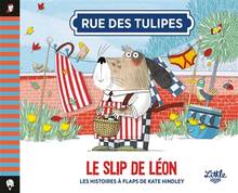 Rue des tulipes : Le slip de Léon