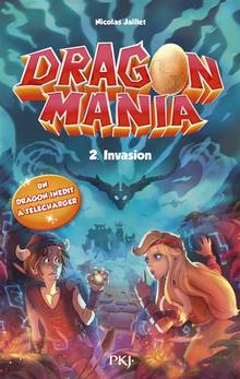 Dragon Mania, Volume 2 : Invasion