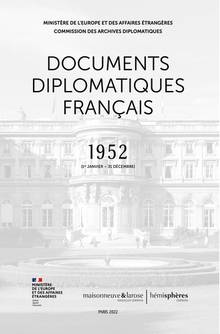 Documents diplomatiques français : 1952, Volume 1. 1er janvier-31 décembre