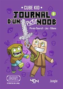 Journal d'un petit noob, Tome 1 : Un nouveau guerrier