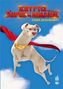 Krypto et les super-animaux : chien devaaaant !