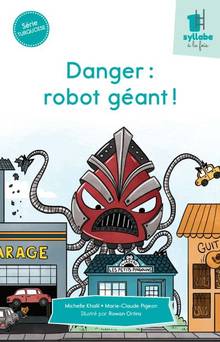 Danger robot géant!