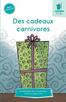 Des cadeaux carnivores