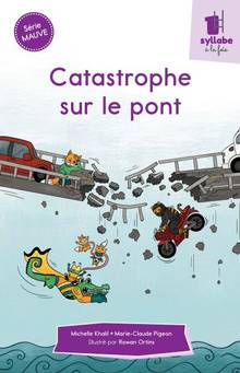 Catastrophe sur le pont