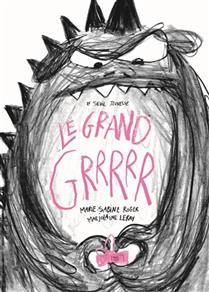 Grand Grrrrr, Le