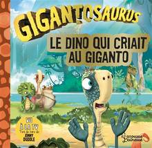 Le dino qui criait au Giganto