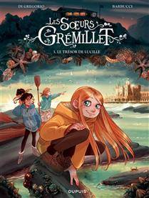 Soeurs Grémillet, Tome 3 : Le trésor de Lucille