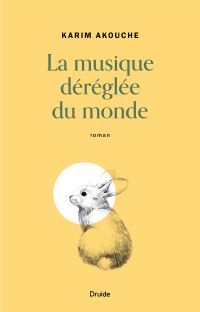 Musique déréglée du monde, La