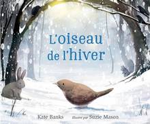 Oiseau de l'hiver, L'