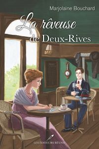 Rêveuse de Deux-Rives, La